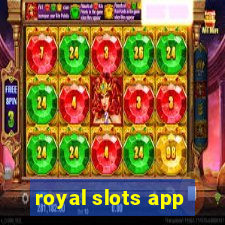 royal slots app